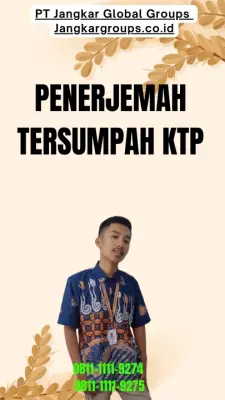 Layanan Penerjemah Tersumpah KTP Terpercaya Kecamatan  Samigaluh Kabupaten Kulon Progo