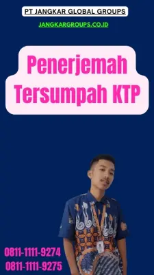 Jasa Penerjemah Tersumpah KTP Terpercaya Kecamatan  Pengasih Kabupaten Kulon Progo