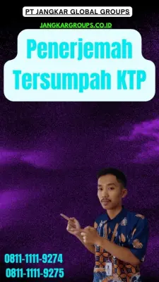 Pengurusan Penerjemah Tersumpah KTP Terbaik Kecamatan  Samigaluh Kabupaten Kulon Progo