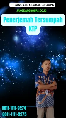 Pengurusan Penerjemah Tersumpah KTP Cepat Kecamatan  Samigaluh Kabupaten Kulon Progo
