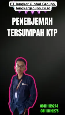 Pengurusan Penerjemah Tersumpah KTP Cepat Kecamatan  Girimulyo Kabupaten Kulon Progo