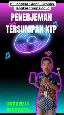 Jasa Penerjemah Tersumpah KTP Terpercaya Kecamatan  Kalibawang Kabupaten Kulon Progo