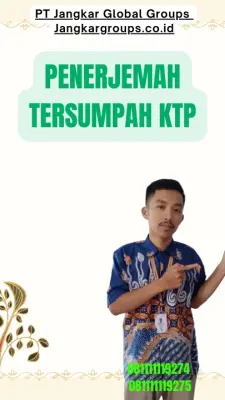 Pengurusan Penerjemah Tersumpah KTP Terpercaya Kecamatan  Tanjungsari Kabupaten Gunungkidul