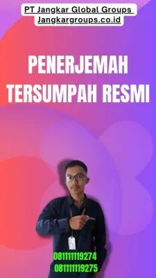 Pengurusan Penerjemah Tersumpah Resmi Ancol Jakarta Utara