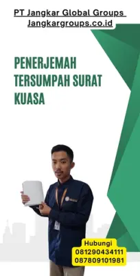 Pengurusan Penerjemah Tersumpah Surat Kuasa Terpercaya Kecamatan Baktiya Kabupaten Aceh Utara
