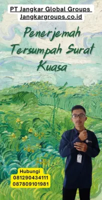 Layanan Penerjemah Tersumpah Surat Kuasa Terpercaya Kecamatan Permata Kabupaten Bener Meriah