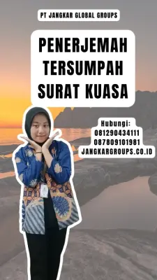 Pengurusan Penerjemah Tersumpah Surat Kuasa Terpercaya Kecamatan Darul Kamal Kabupaten Aceh Besar