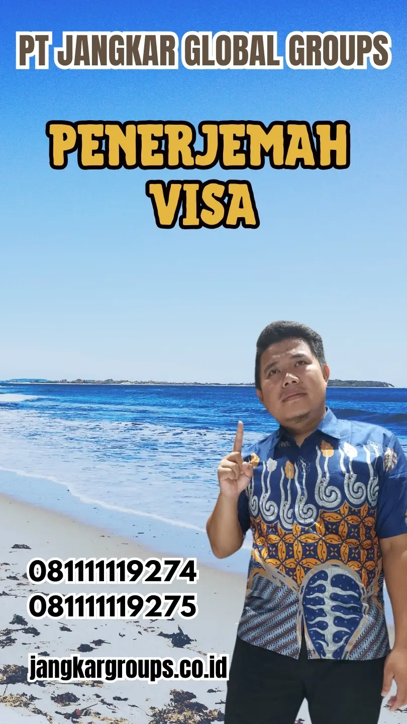 Pengurusan Penerjemah Visa Terpercaya Kecamatan Wonokromo Surabaya