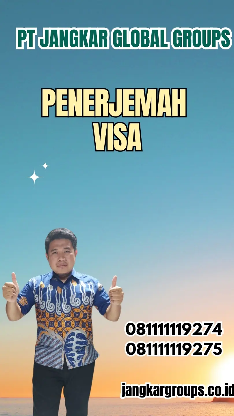Layanan Penerjemah Visa Cepat Kecamatan Rambipuji Jember