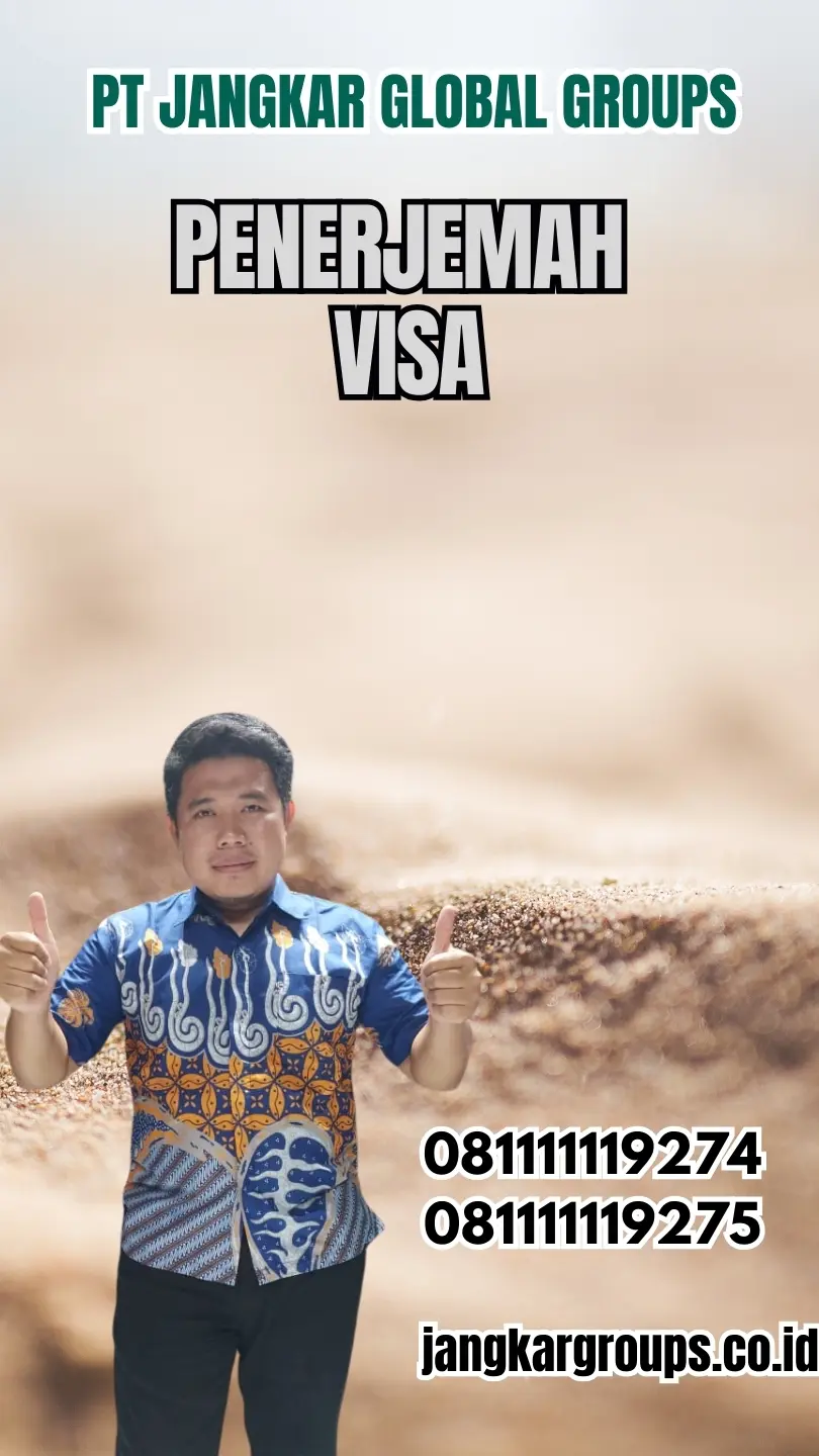 Pengurusan Penerjemah Visa Terbaik Kecamatan Blimbing Malang