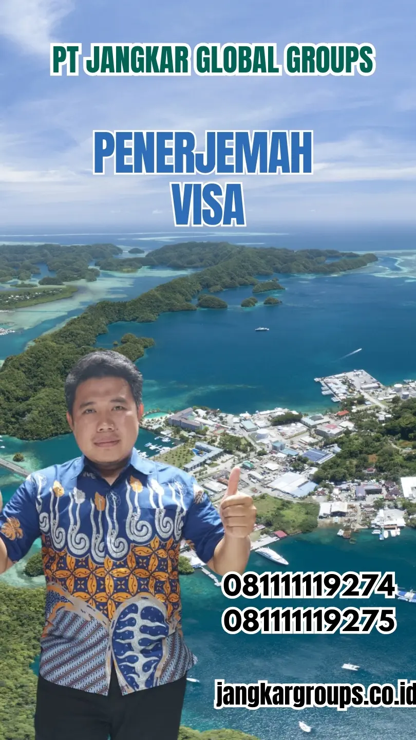 Pengurusan Penerjemah Visa Terbaik Kecamatan Semampir Surabaya