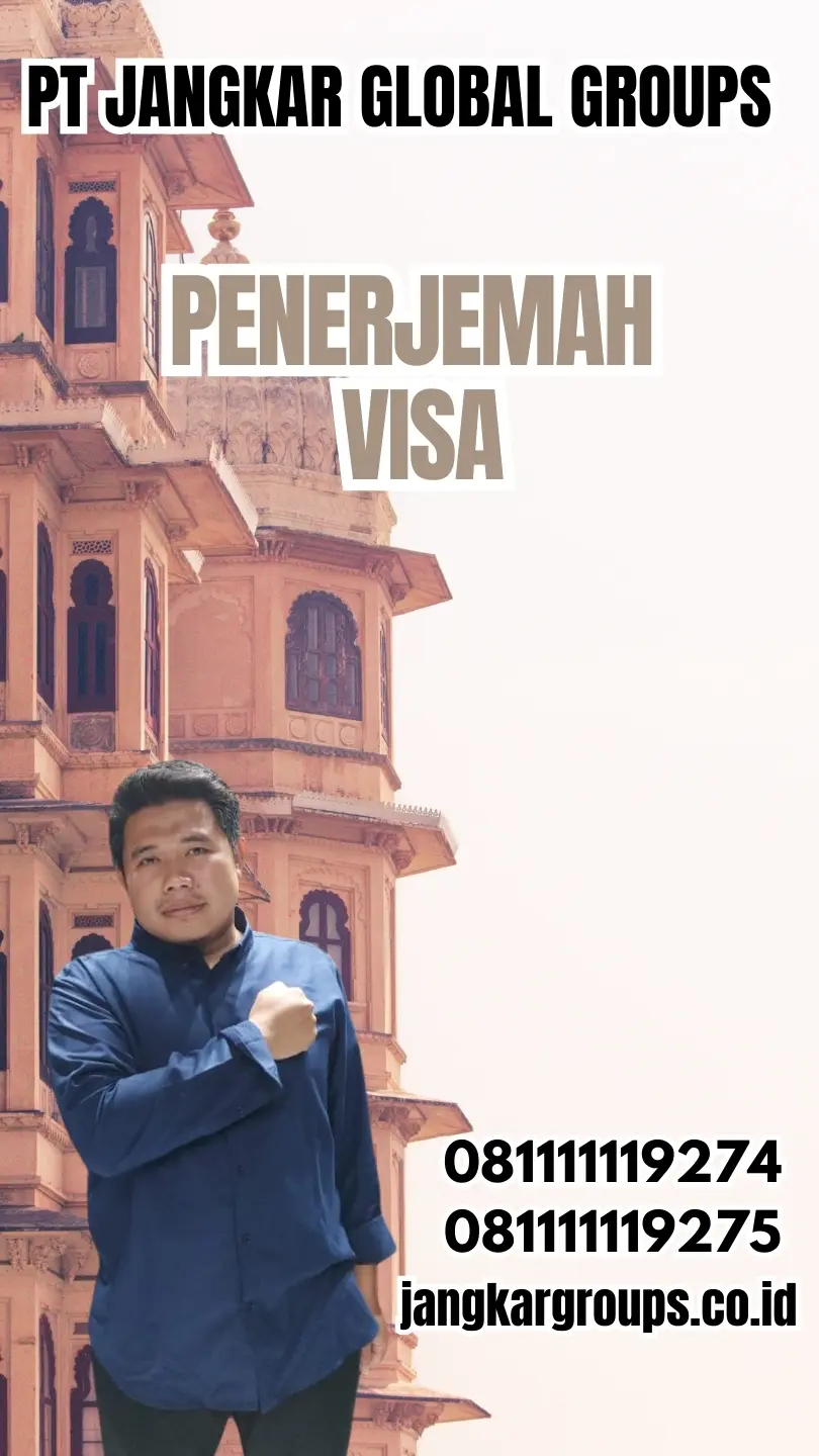 Pengurusan Penerjemah Visa Terbaik Kecamatan Candi Sidoarjo