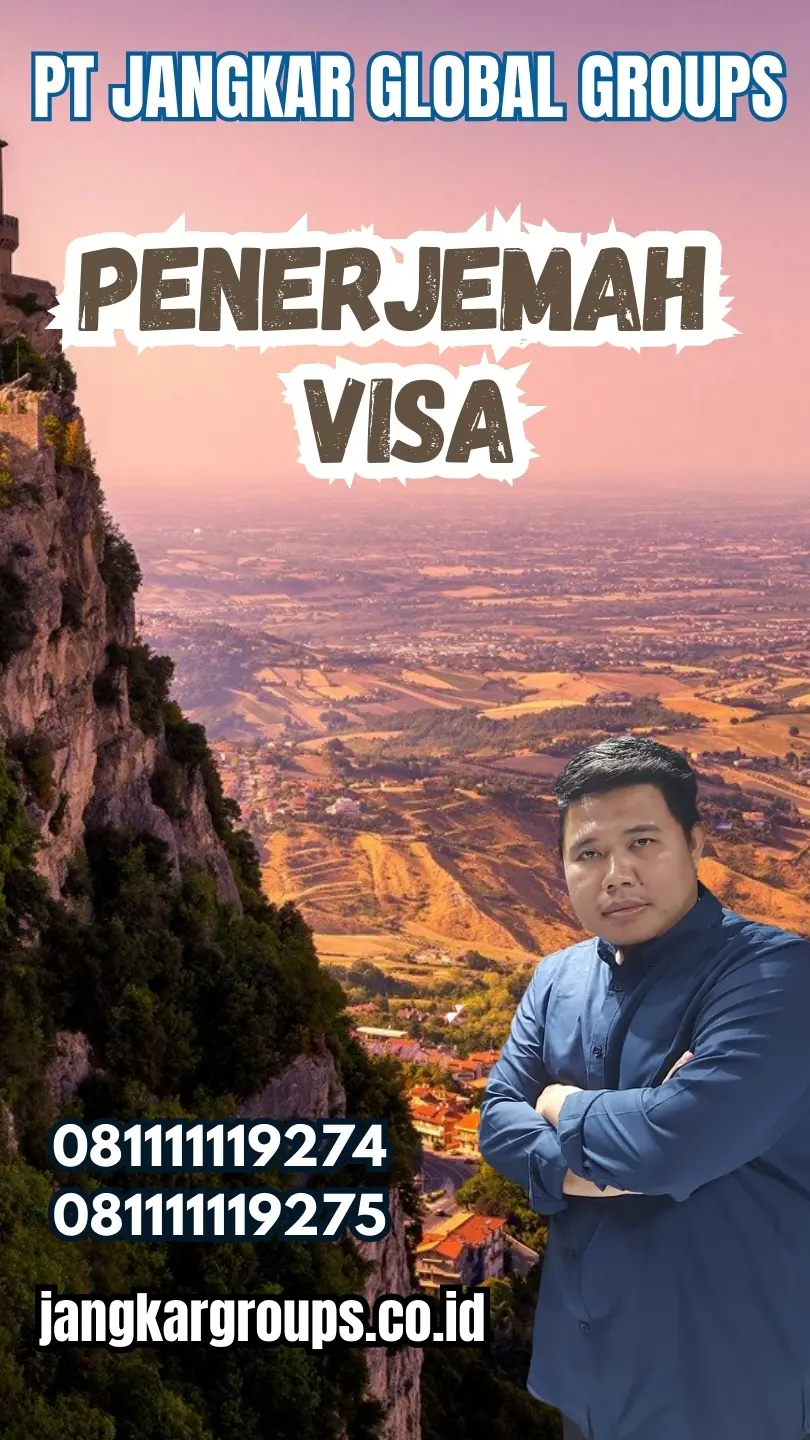 Pengurusan Penerjemah Visa Terpercaya Kecamatan Kademangan Blitar
