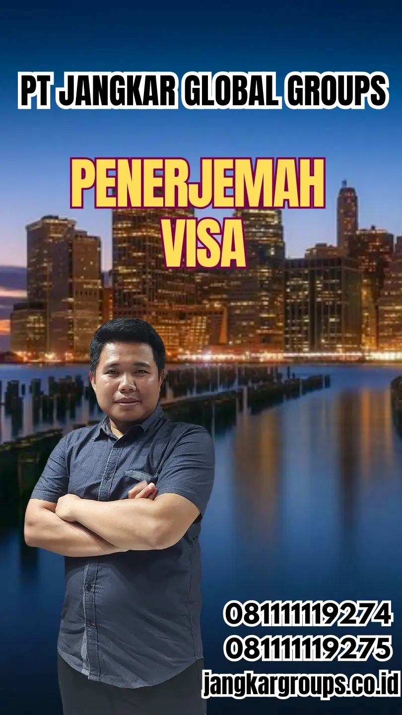Pengurusan Penerjemah Visa Terbaik Kecamatan Wonokromo Surabaya