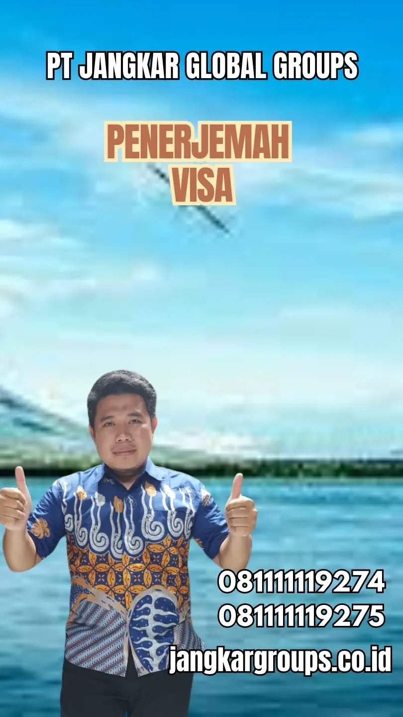 Pengurusan Penerjemah Visa Terbaik Kecamatan Taman Sidoarjo