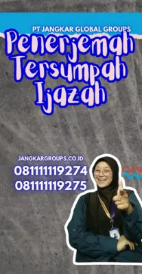 Pengurusan Penerjemah Tersumpah Ijazah Kecamatan Cikulur Kabupaten Lebak