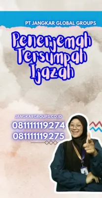 Pengurusan Penerjemah Tersumpah Ijazah Kecamatan Pulo Ampel Kabupaten Serang