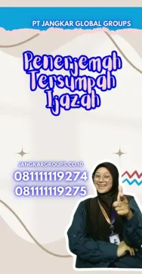Layanan Penerjemah Tersumpah Ijazah Kecamatan Cimarga Kabupaten Lebak