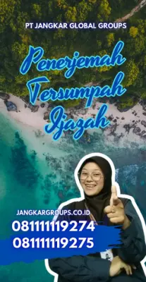 Pengurusan Penerjemah Tersumpah Ijazah Kecamatan Pakuhaji Kabupaten Tangerang