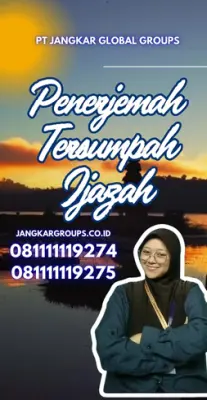 Pengurusan Penerjemah Tersumpah Ijazah Kecamatan Binuang Kabupaten Serang