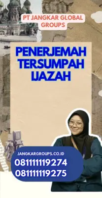 Pengurusan Penerjemah Tersumpah Ijazah Kecamatan Ciruas Kabupaten Serang