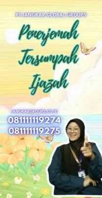 Pengurusan Penerjemah Tersumpah Ijazah Kecamatan Benda Kota Tangerang