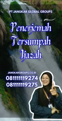 Layanan Penerjemah Tersumpah Ijazah Kecamatan Ciwandan Kota Cilegon