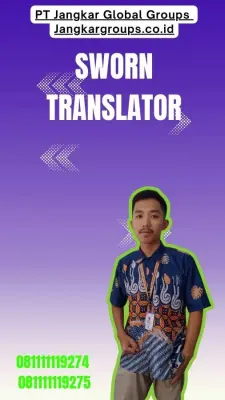 Jasa Sworn Translator Terpercaya Sawah Besar Jakarta Pusat
