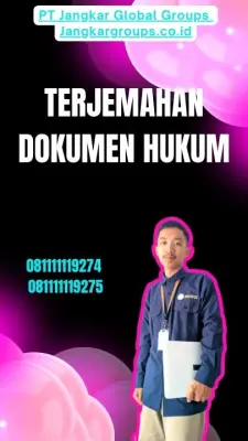 Biro Jasa Terjemahan Dokumen Hukum Terpercaya Batu Ceper Jakarta Barat
